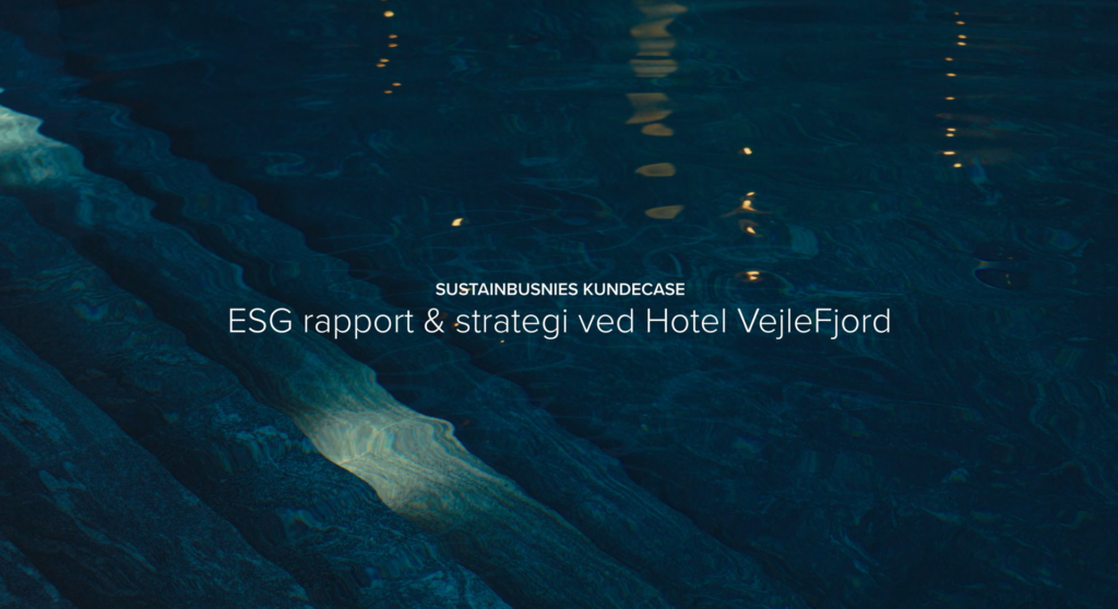 SustainBusiness kundecase - ESG rapport og strategi ved Hotel Vejlefjord